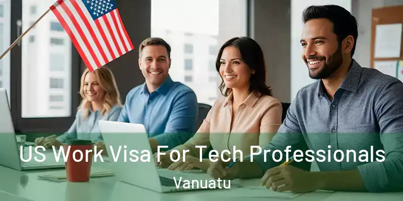  US Work Visa For Tech Professionals Vanuatu